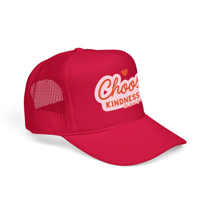 Choose Kindness Foam Trucker Hat
