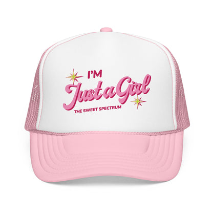 I'm Just a Girl Foam Trucker Hat