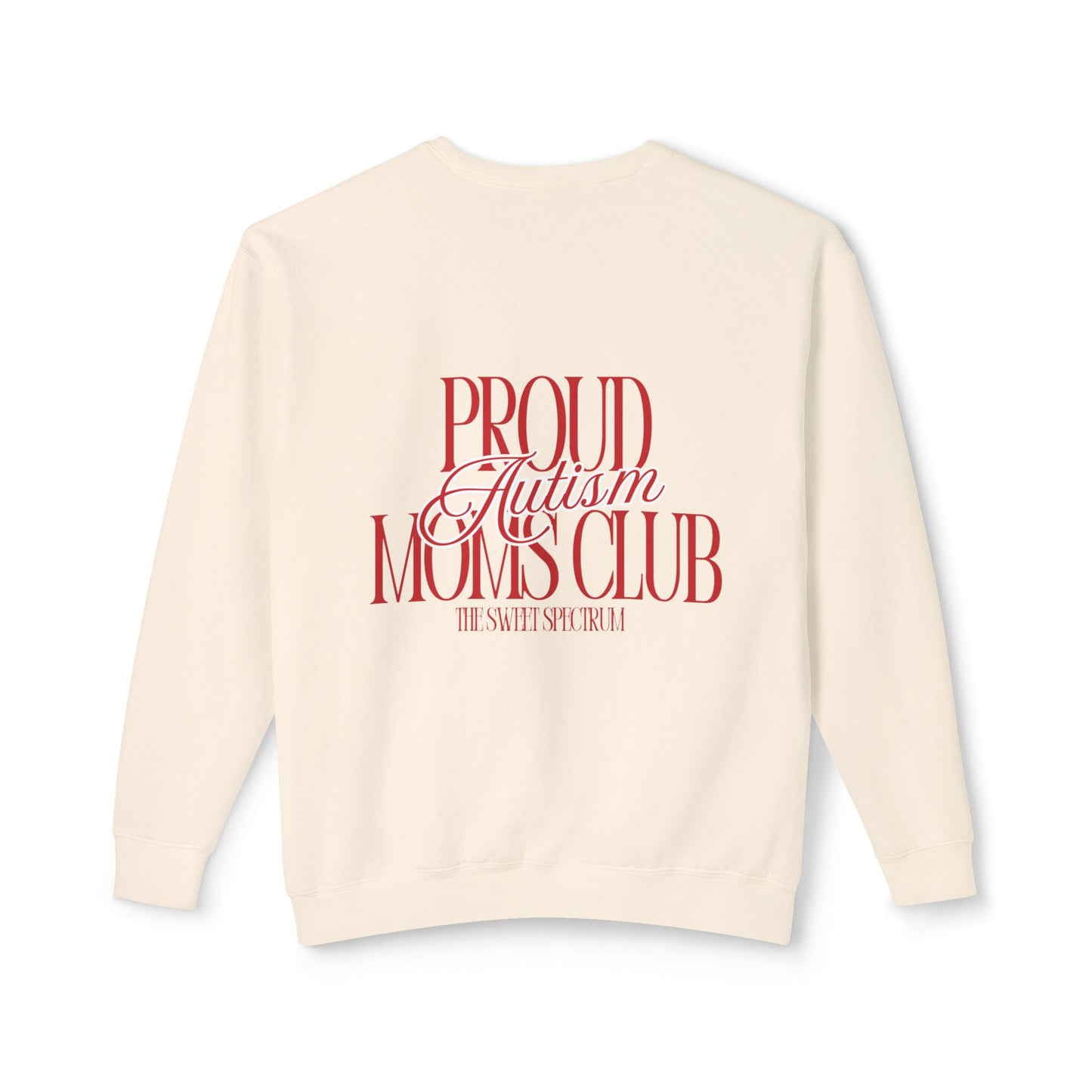 Proud Autism Moms Club- Unisex Lightweight Crewneck Sweatshirt