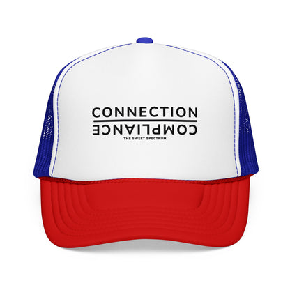 Connection over Compliance Foam Trucker Hat