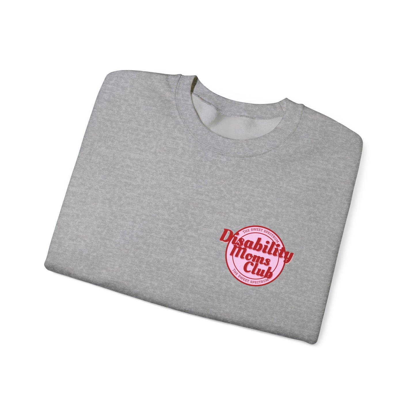 Disability Moms Club Crewneck Sweatshirt