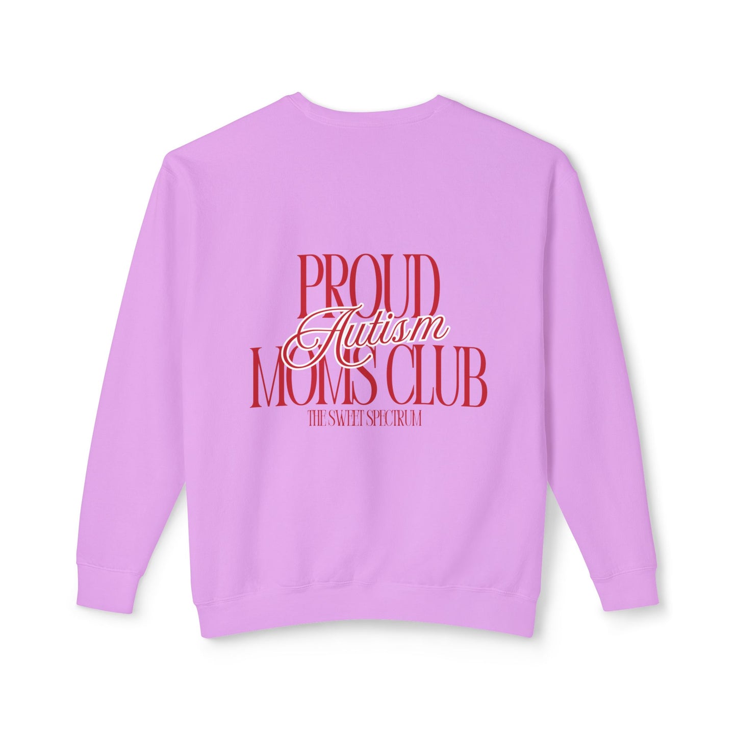 Proud Autism Moms Club- Unisex Lightweight Crewneck Sweatshirt