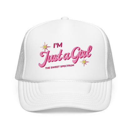 I'm Just a Girl Foam Trucker Hat