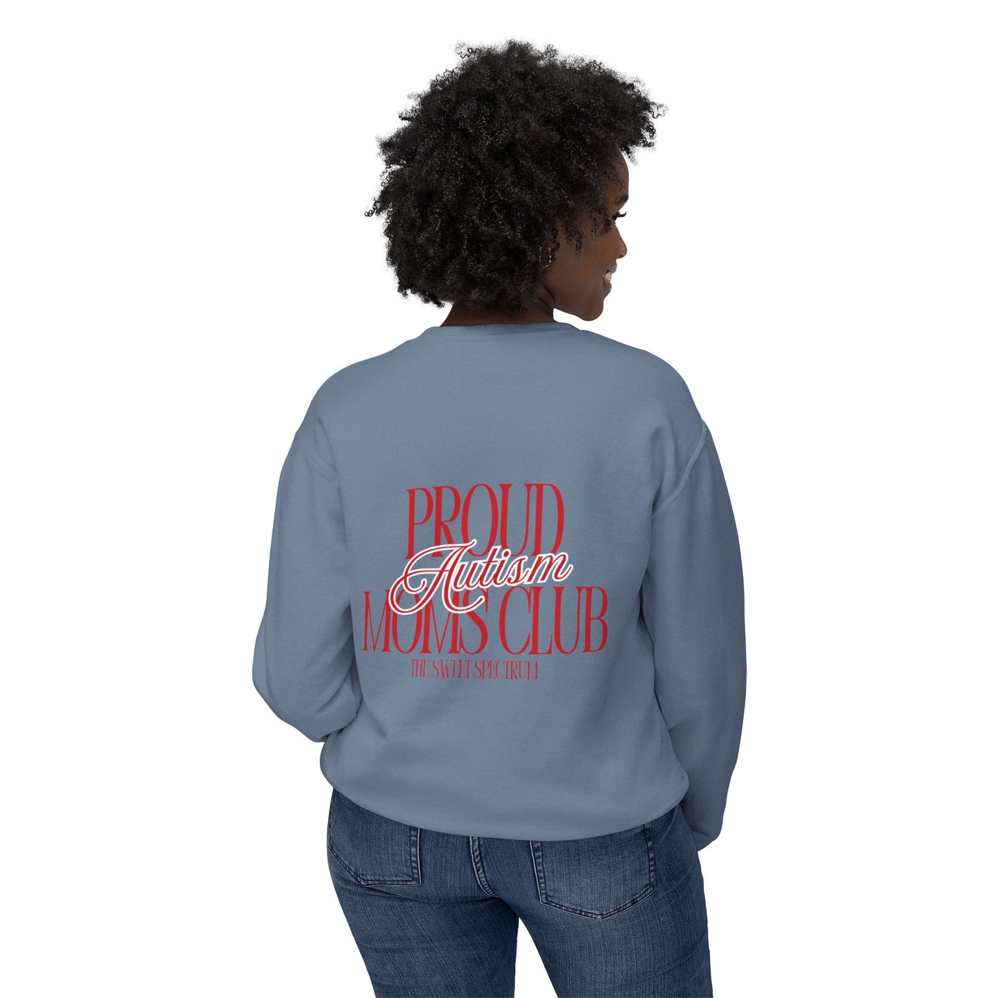 Proud Autism Moms Club- Unisex Lightweight Crewneck Sweatshirt