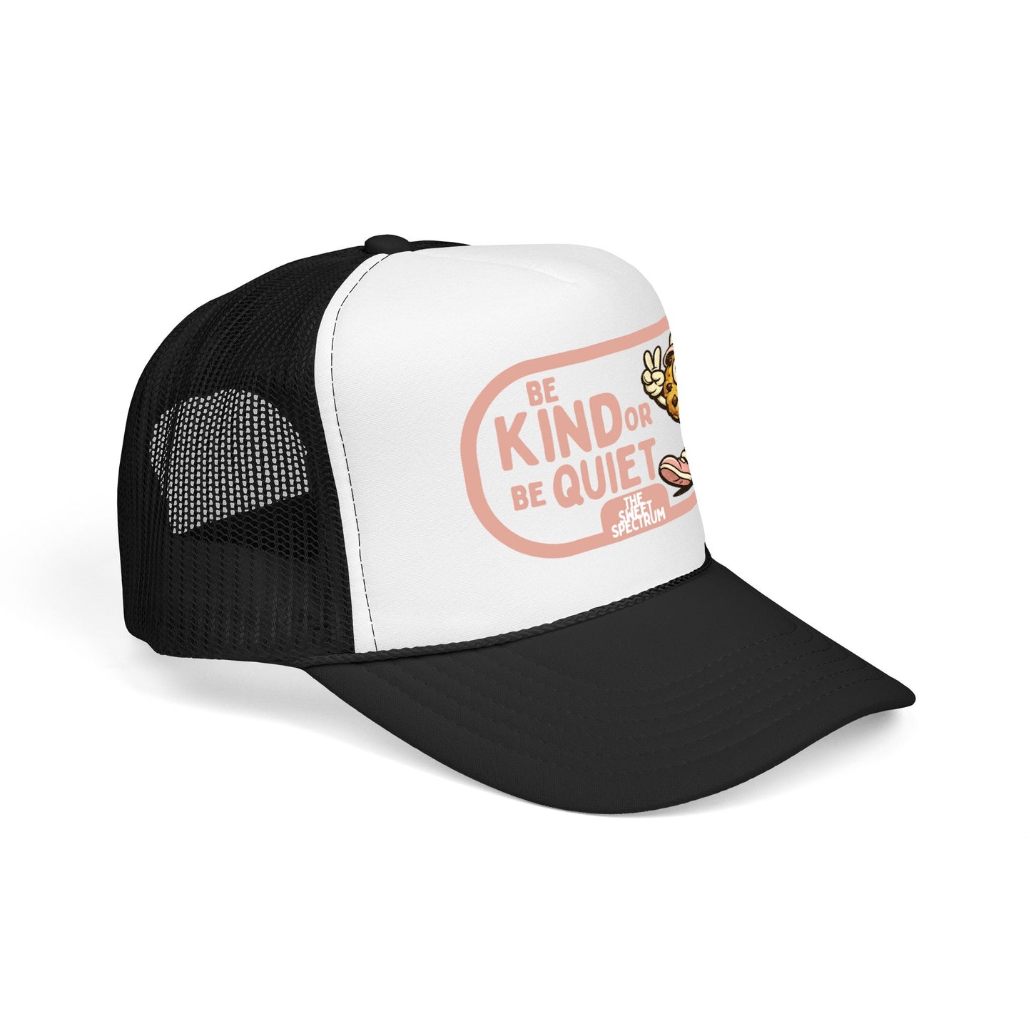 Be Kind or Be Quiet Trucker Hat