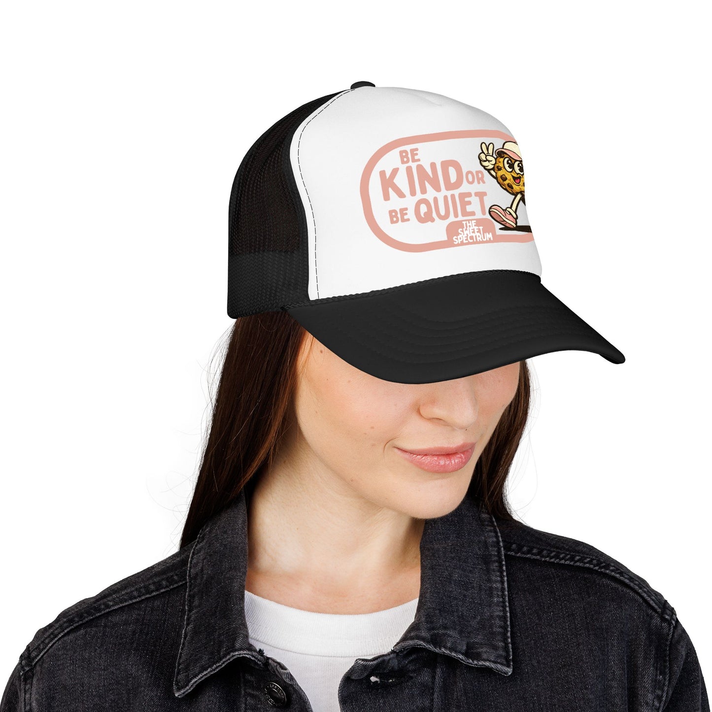 Be Kind or Be Quiet Trucker Hat