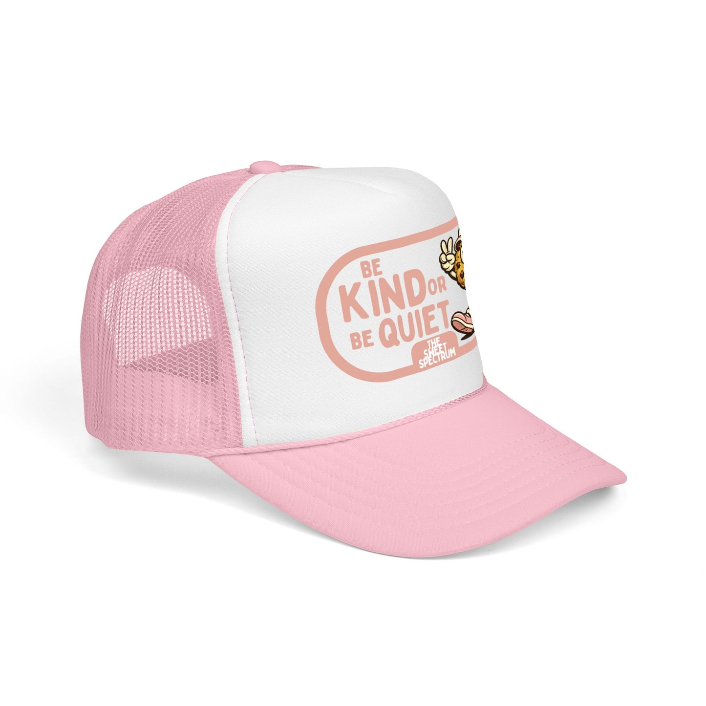 Be Kind or Be Quiet Trucker Hat