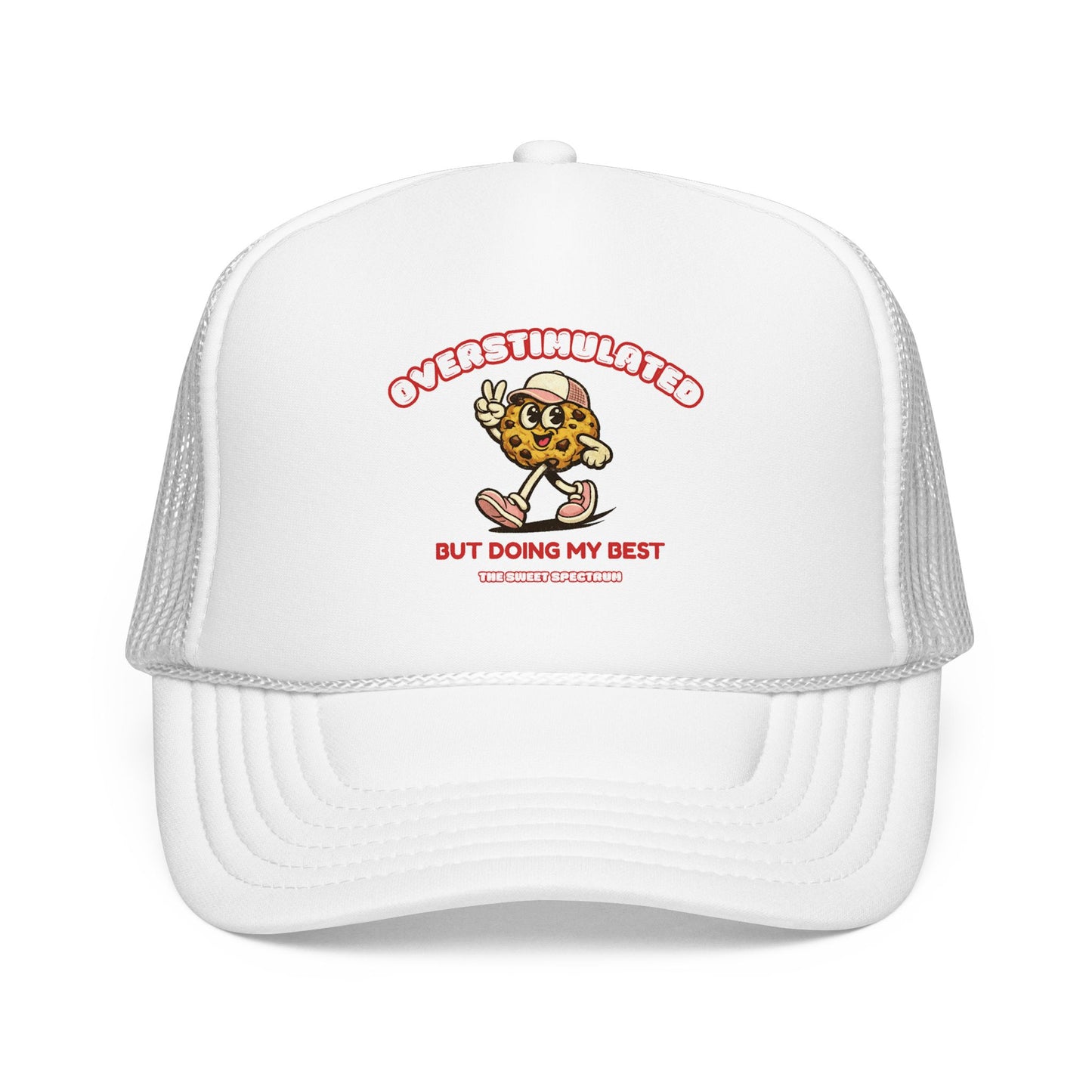 Overstimulated But Doing My Best Trucker Hat