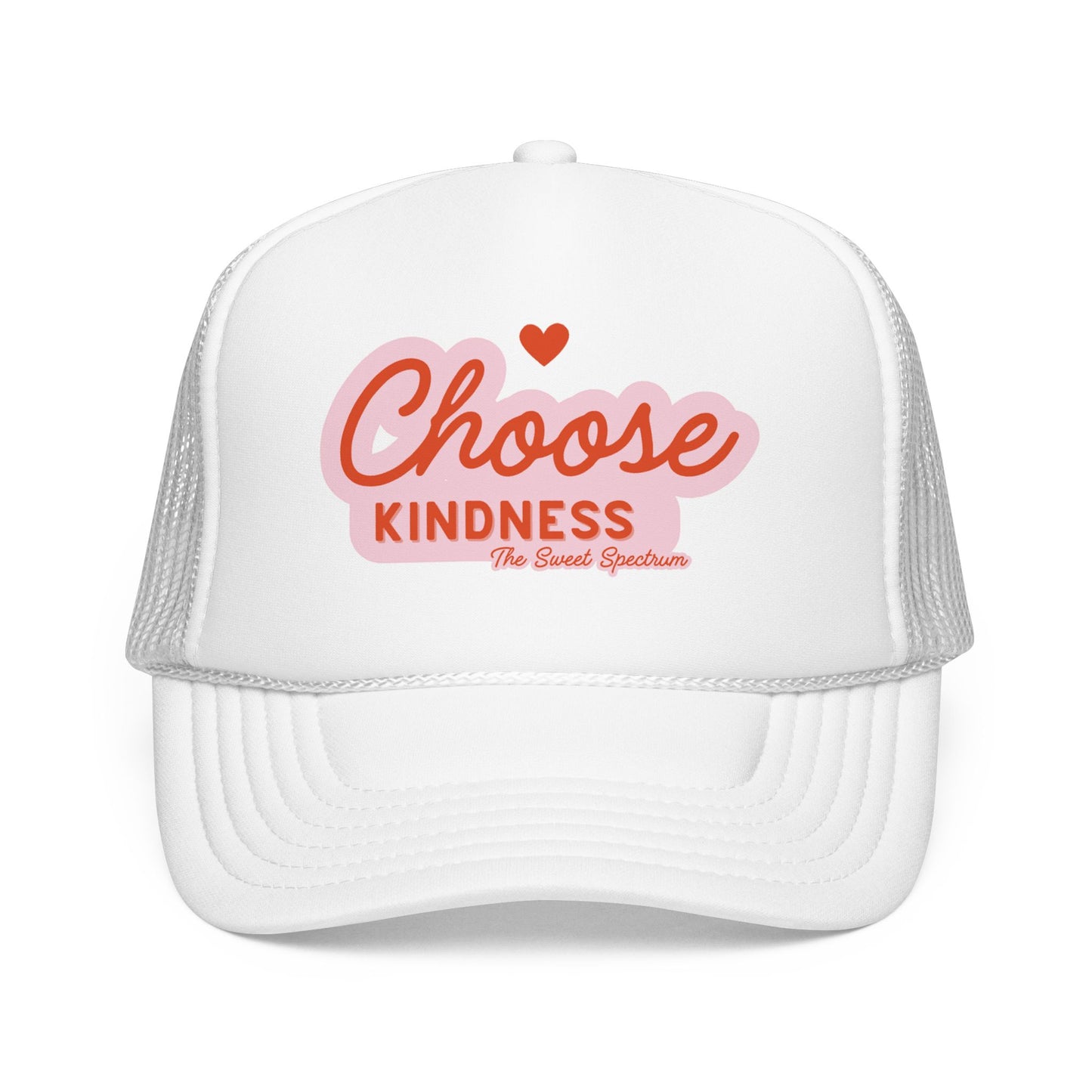 Choose Kindness Foam Trucker Hat