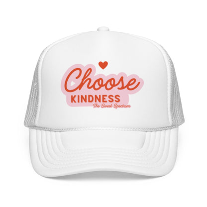 Choose Kindness Foam Trucker Hat