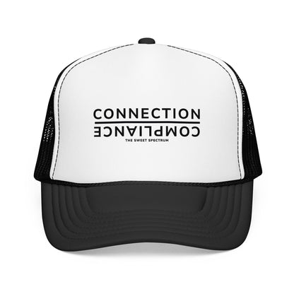 Connection over Compliance Foam Trucker Hat