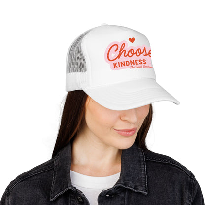 Choose Kindness Foam Trucker Hat