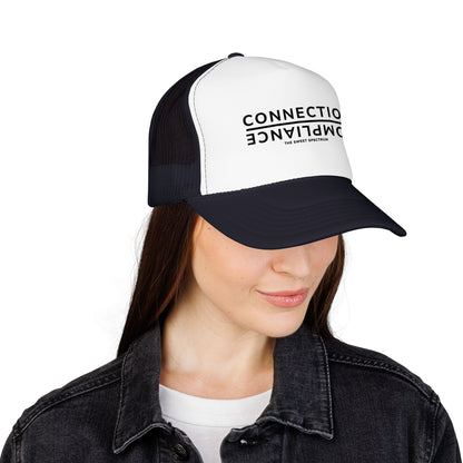 Connection over Compliance Foam Trucker Hat
