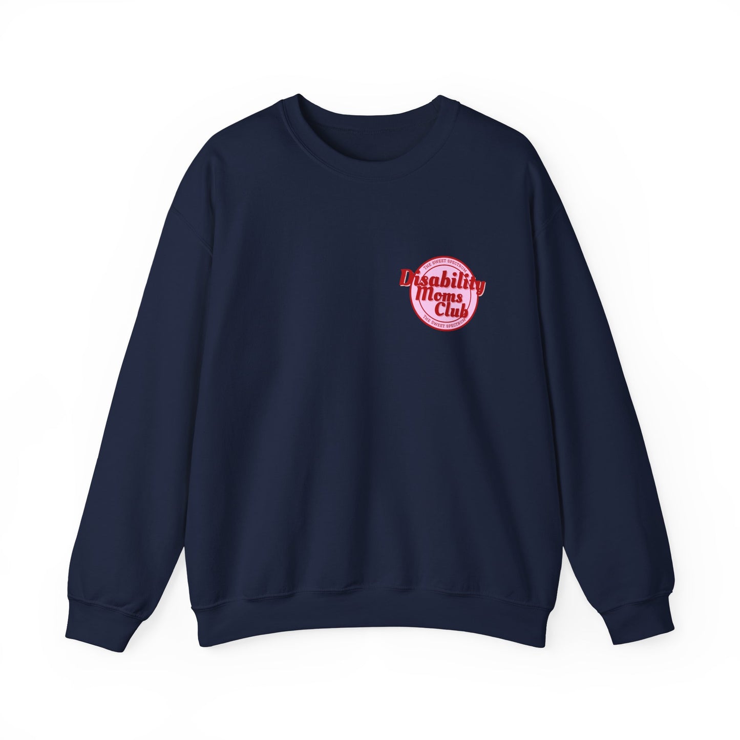 Disability Moms Club Crewneck Sweatshirt