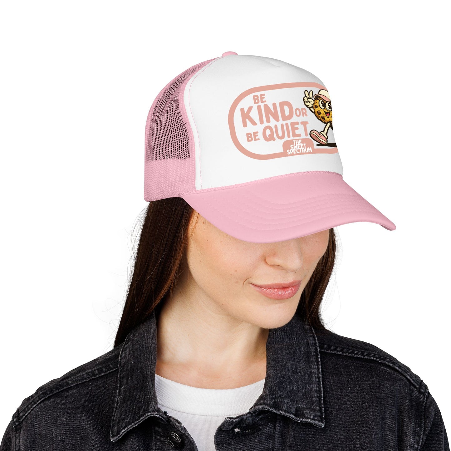 Be Kind or Be Quiet Trucker Hat