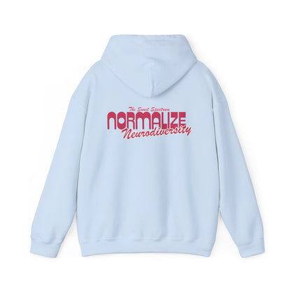 Normalize Neurodiversity Hoodie — 'Normalize Neurodiversity' Empowerment Sweatshirt