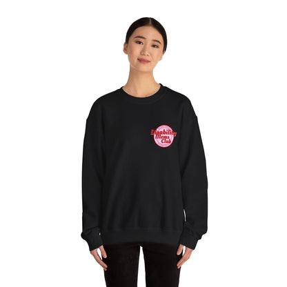 Disability Moms Club Crewneck Sweatshirt