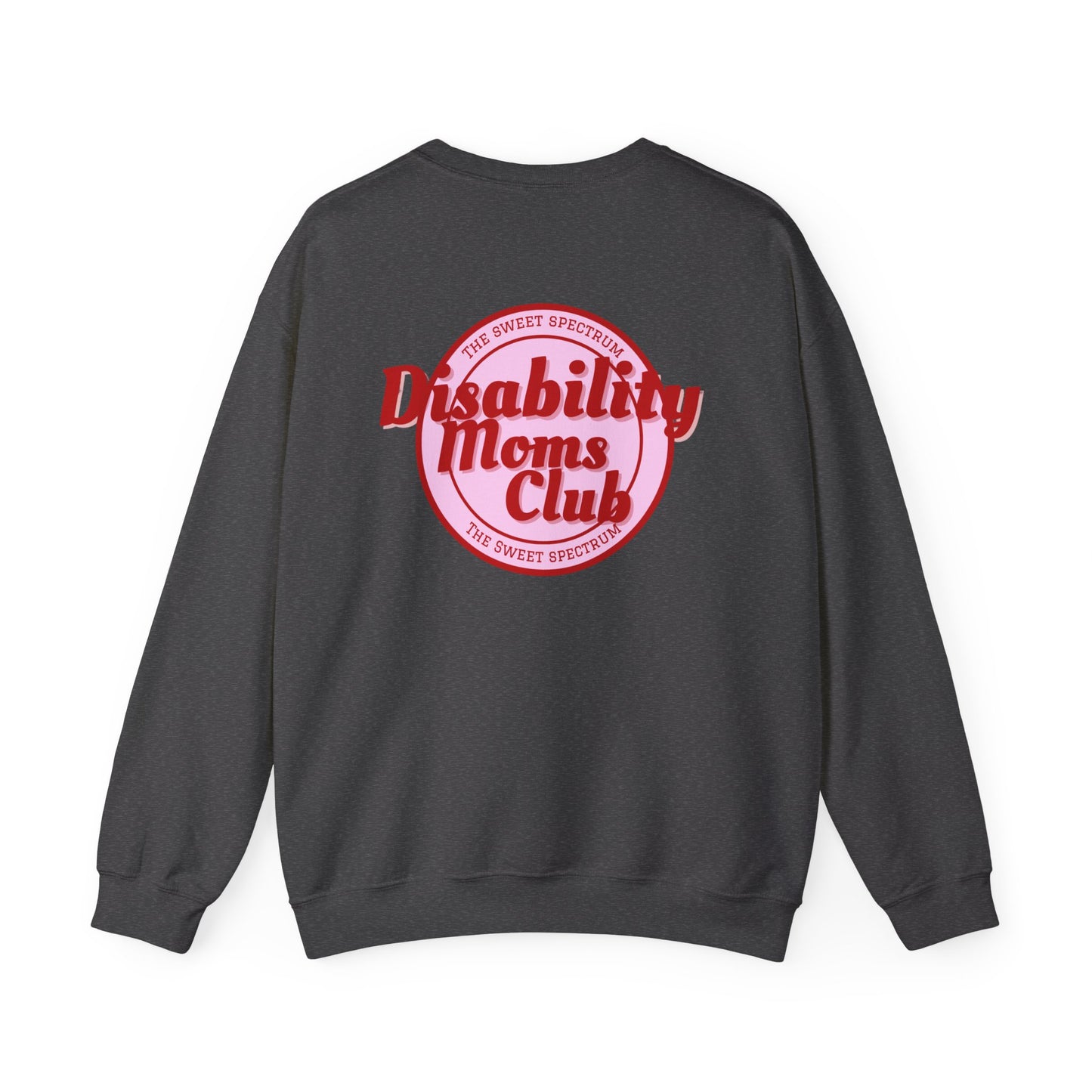 Disability Moms Club Crewneck Sweatshirt