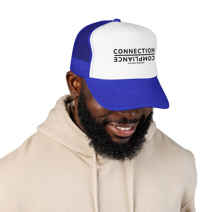 Connection over Compliance Foam Trucker Hat