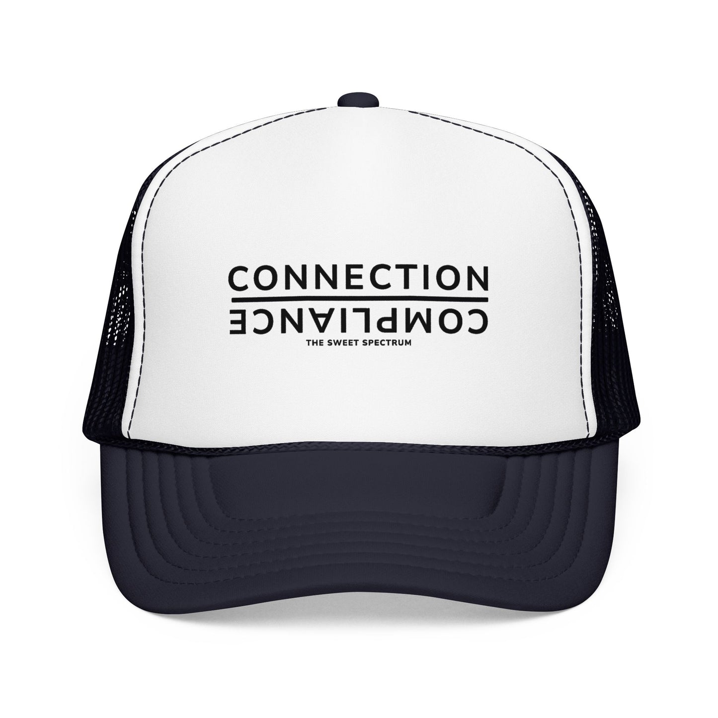 Connection over Compliance Foam Trucker Hat