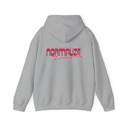 Normalize Neurodiversity Hoodie — 'Normalize Neurodiversity' Empowerment Sweatshirt